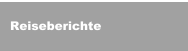 Reiseberichte
